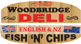 WOODBRIDGE FISH AND CHIPS - FRESH KINA JUST ARRIVED NOW AVAILABLE - CALL IN OR HOME DELIVERY 7 DAYS A WEEK 5pm - 8pm - THE ORIGINAL WOODBRIDGE DELI 
